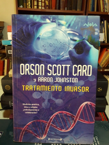 Tratamiento Invasor Orson Scott Card Ediciones B Usado *