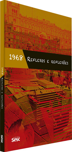 1968: reflexos e reflexões, de Reis, Daniel Aarao. Editora Edições Sesc São Paulo, capa mole em português, 2018