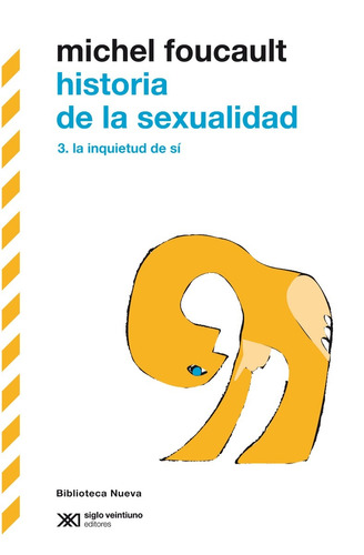 Historia De La Sexualidad 3 Michel Foucault Siglo Xxi