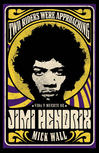 Vida Y Muerte De Jimi Hendrix - Wall, Mick