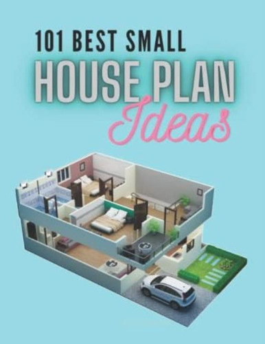 Libro: 101 Best Small House & Duplex Plan Ideas