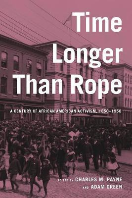 Libro Time Longer Than Rope : A Century Of African Americ...