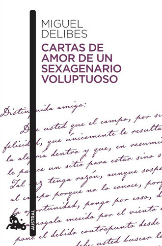 Cartas De Amor De Un Sexagenario Voluptuoso, De Miguel Delibes. Editorial Austral, Tapa Blanda En Español