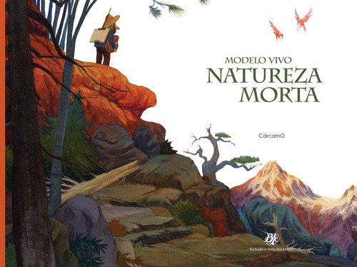 Modelo vivo, natureza morta, de Cárcamo, Gonzalo. Editora Berlendis Editores Ltda., capa mole em português, 2015