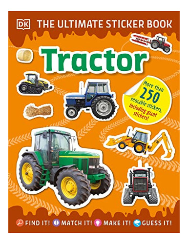 The Ultimate Sticker Book Tractor, De Dk., Vol. 1. Editorial Dk Children, Tapa Blanda En Inglés, 2021