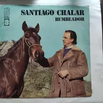 Comprar Disco Vinilo Santiago Chalar Rumbeador Folklore Uru