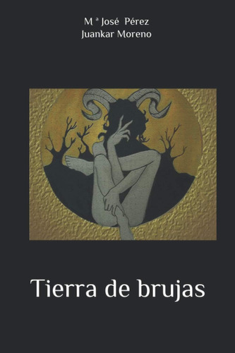 Libro: Tierra Brujas (spanish Edition)