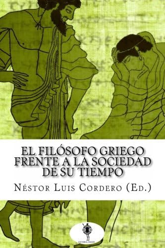 Libro: El Filósofo Griego Frente A La Sociedad De Su Tiempo 