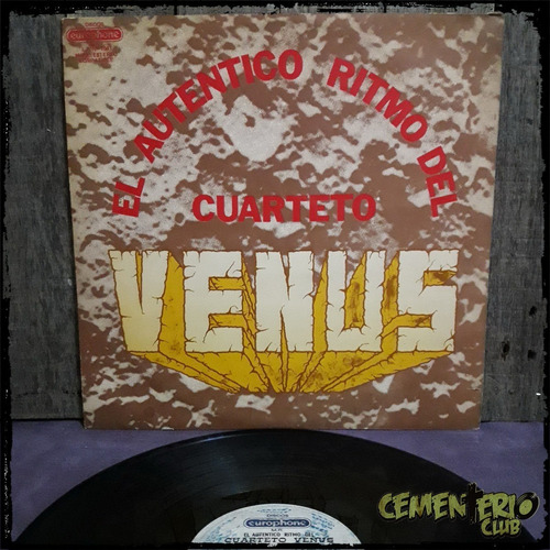 El Autentico Ritmo Del Cuarteto Venus - Europhone Vinilo Lp