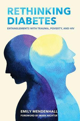 Libro Rethinking Diabetes : Entanglements With Trauma, Po...