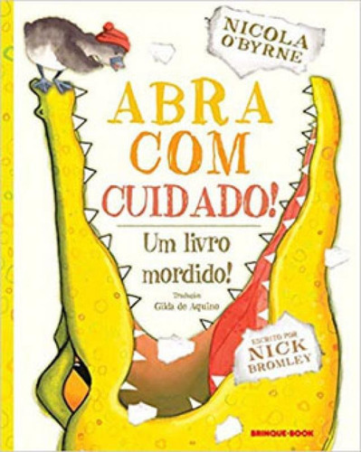 Abra com cuidado!, de Bromley, Nick. Editora Brinque Book, capa mole em português