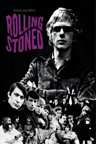 Rolling Stoned, De Andrew Loog Oldham. Editorial Because Entertainment Inc, Tapa Blanda En Inglés