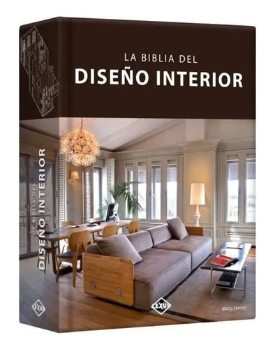 La Biblia Del Diseño Interior