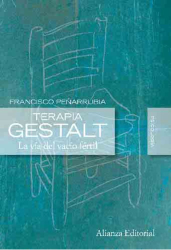 Terapia Gestalt - Francisco Peñarrubia