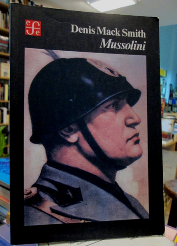 Denis Mack Smith Mussolini