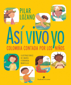 Libro Asi Vivo Yo - Colombia Contada Por Los Niños