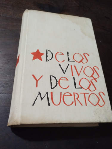 Konstantin Simonov. De Los Vivos Y Los Muertos Moscú. Olivos (Usado)