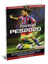 Comprar Livro Super Detonado Dicas E Segredos - Pes2020 - Europa - 1: Comandos Myclub Conquistas E Trofeus, De A Europa. Editora Editora Europa Ltda, Capa Mole Em Português