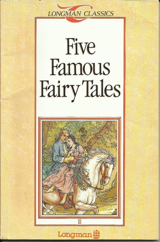 Five Famous Fairy Tales