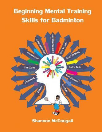 Libro Beginning Mental Training Skills For Badminton - Sh...