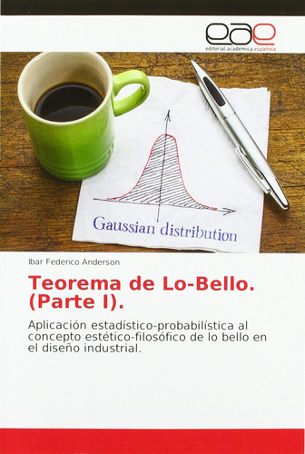 Libro: Teorema Lo-bello. (parte I).: Aplicación Estadísti