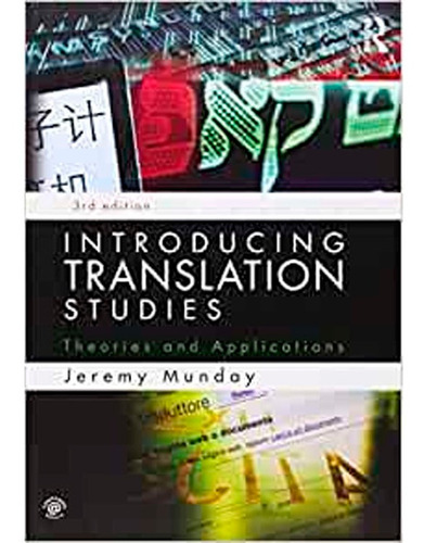 Introducing Translation Studies, Theories And Applications
