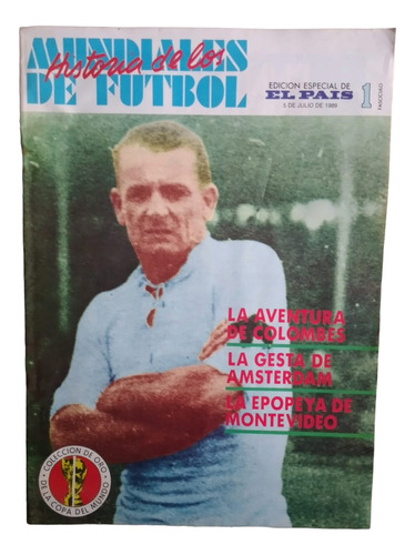 Revista Historia De Los Mundiales De Fútbol,de Julio De 1989