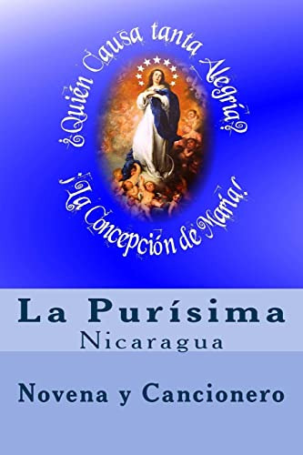 La Purisima En Nicaragua: Novena Y Cancionero (la Vida En Ni