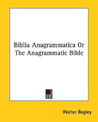 Libro Biblia Anagrammatica Or The Anagrammatic Bible - Wa...