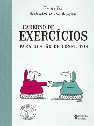 Caderno De Exercícios Para Gestão De Conflitos