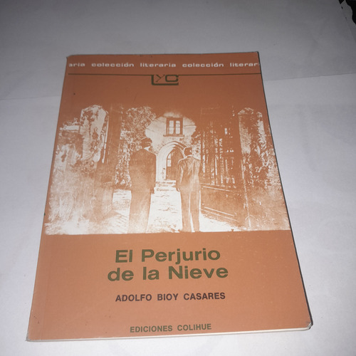 El Perjurio De Las Nieves 