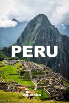 Comprar Libro: Perú: Las Guías Visuales De Viaje Definitivas