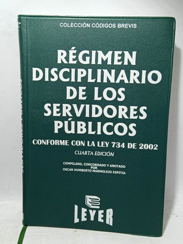 Régimen Disciplinario De Los Servidores Públicos - Leyer