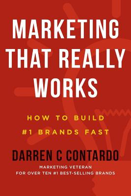 Libro Marketing That Really Works: How To Build #1 Brands...