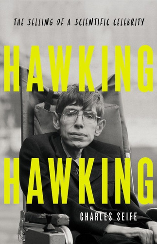 Hawking Hawking, de Seife, Charles. Editorial Basic Books, tapa dura en inglés, 2021