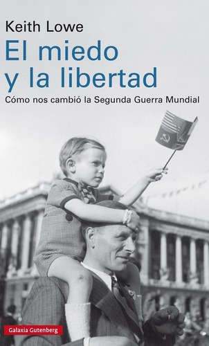 Miedo Y La Libertad, El - Lowe Keith