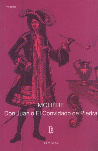 Don Juan O El Convidado De Piedra - Clasicos Losada 618