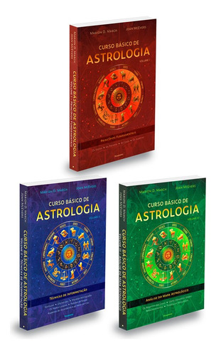 Curso Básico De Astrologia - Vol.1,2 E 3 -fundamentos,técnicas E Análise Do Mapa: Não Aplica, De : Marion D. March / : Joan Mcevers. Editorial Pensamento, Tapa Mole En Português, 2017