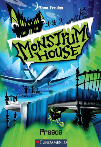 Monstrum House - Livro 1: Presos, De Fraillon. Editora Fundamento, Capa Mole, Edição 1 Em Português, 2014