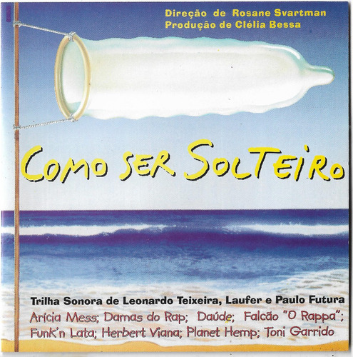 Cd - Como Ser Solteiro - Trilha Sonora