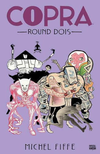 Copra: Round Dois, De Fiffe, Michel. Editora Pipoca E Nanquim Em Português