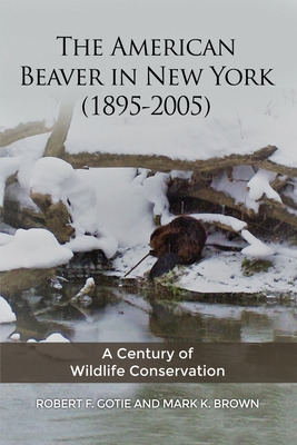 Libro The American Beaver In New York (1895-2005): A Cent...