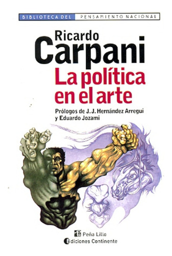 Politica En El Arte, La - Ricardo Carpani