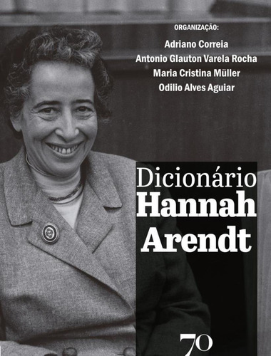 Dicionario Hannah Arendt: Dicionario Hannah Arendt, De Es7. Editora Edicoes 70, Capa Mole, Edição 1 Em Português, 2022