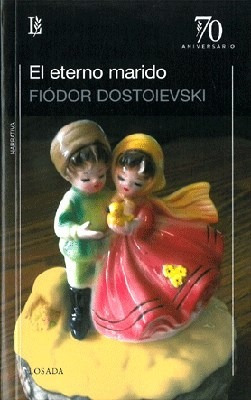 Libro El Eterno Marido De Fiodor Dostoievski