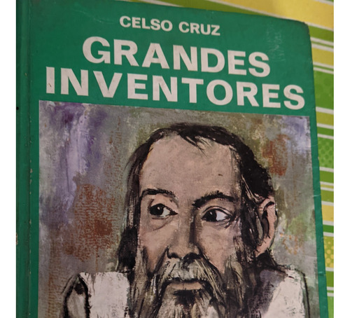 Grandes Inventores Celso Cruz   Biblioteca Billiken