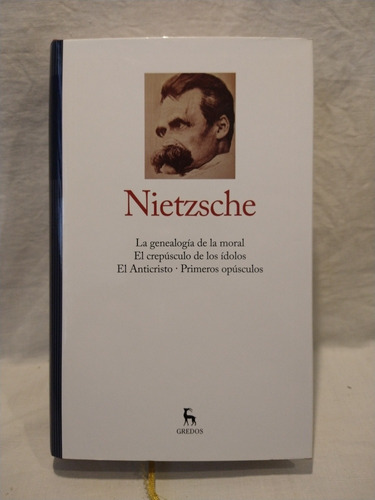 La Genealogía De La Moral Crepúsculo De  Ídolos Nietzsche B
