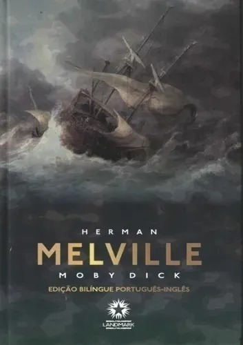 Livro Moby Dick - Edição Bilíngue Português - Inglês