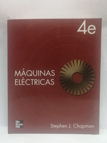 Maquinas Electricas - Cuarta Ed - Stephen J. Chapman