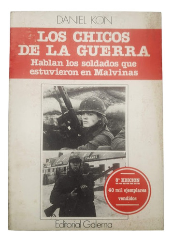 Los Chicos De La Guerra Daniel Kon Ed 1983 Nuevo Sin Uso